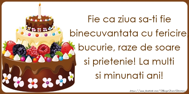 Felicitari aniversare De Zi De Nastere - Ziua sa-ti fie binecuvantata!