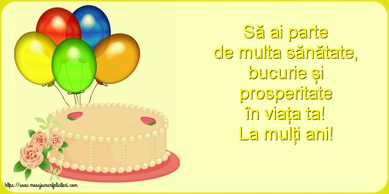 Felicitari aniversare De Zi De Nastere - La mulți ani!
