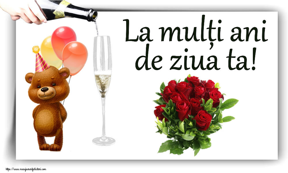 Felicitari aniversare De Zi De Nastere - La mulți ani de ziua ta!