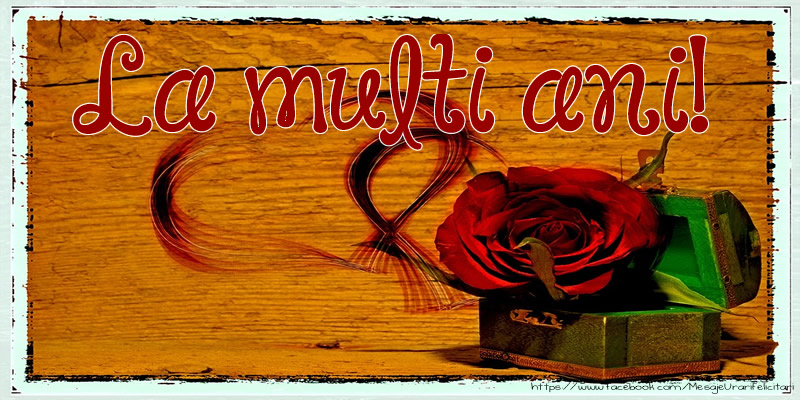 Felicitari aniversare De Zi De Nastere - La multi ani!