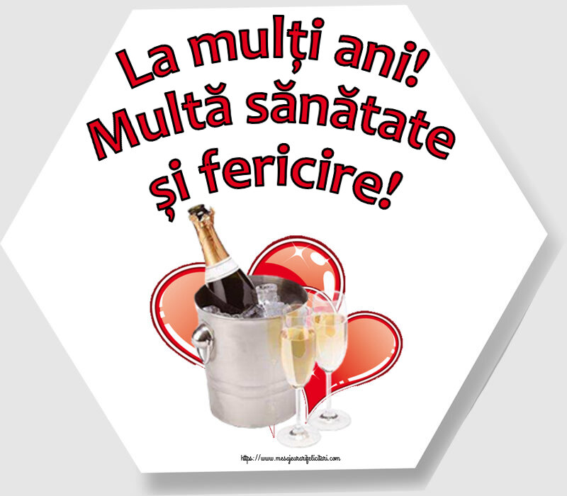 Felicitari aniversare De Zi De Nastere - La mulți ani! Multă sănătate și fericire!