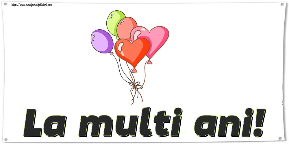 Felicitari aniversare De Zi De Nastere - La multi ani!