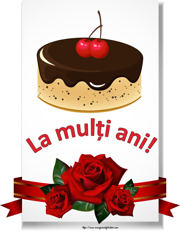 Felicitari aniversare De Zi De Nastere - La mulți ani!