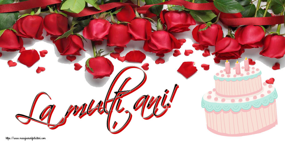 Felicitari aniversare De Zi De Nastere - La mulți ani!