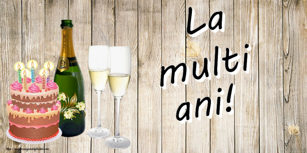 Felicitari aniversare De Zi De Nastere - La multi ani!