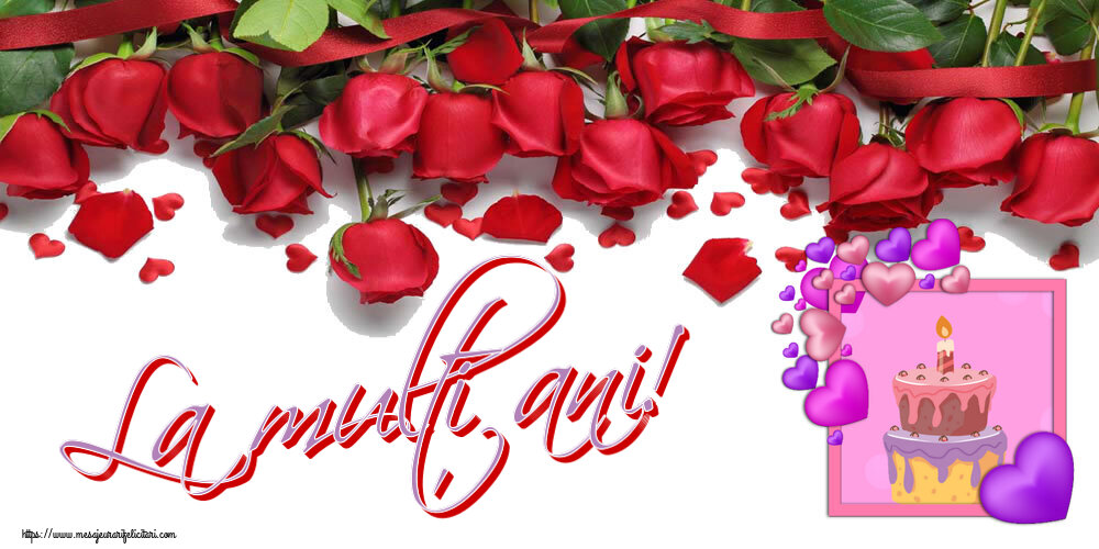 Felicitari aniversare De Zi De Nastere - La mulți ani!
