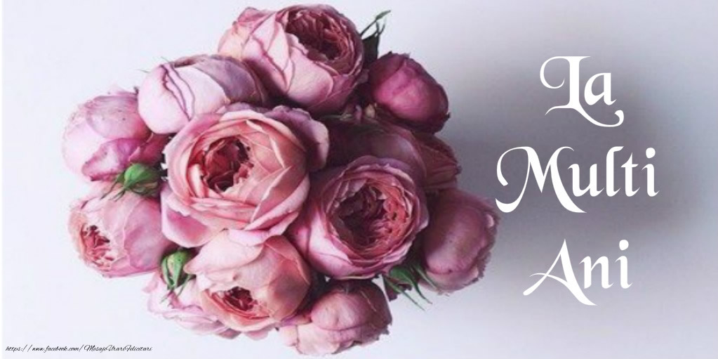 Felicitari aniversare De Zi De Nastere - La multi ani