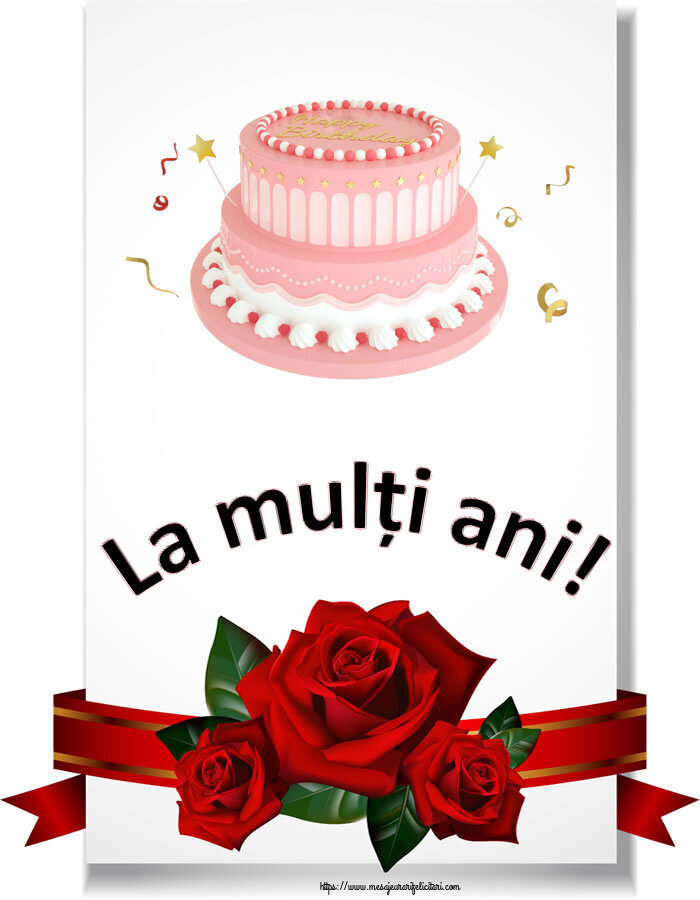 Felicitari aniversare De Zi De Nastere - La mulți ani!