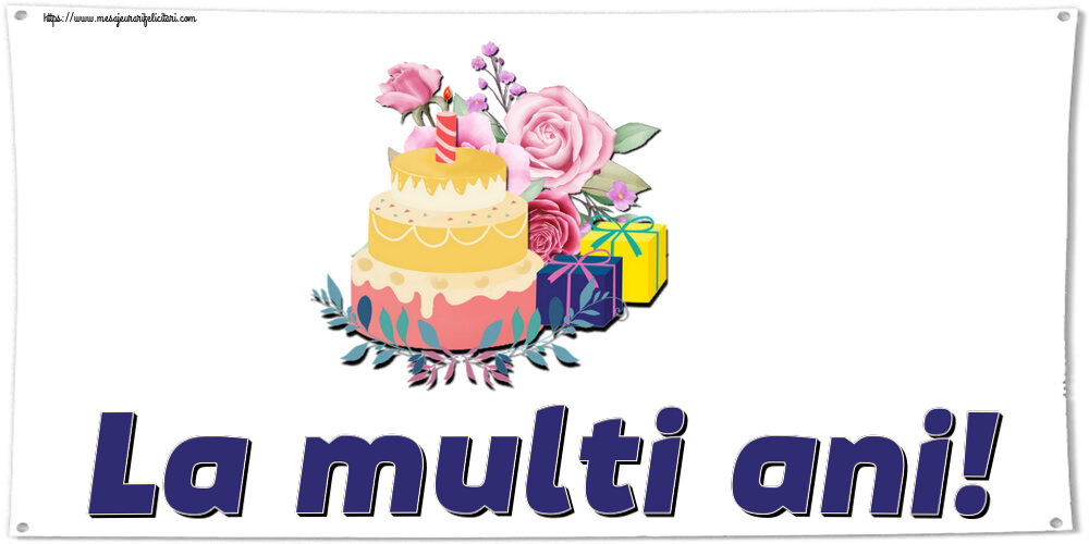 Felicitari aniversare De Zi De Nastere - La multi ani!