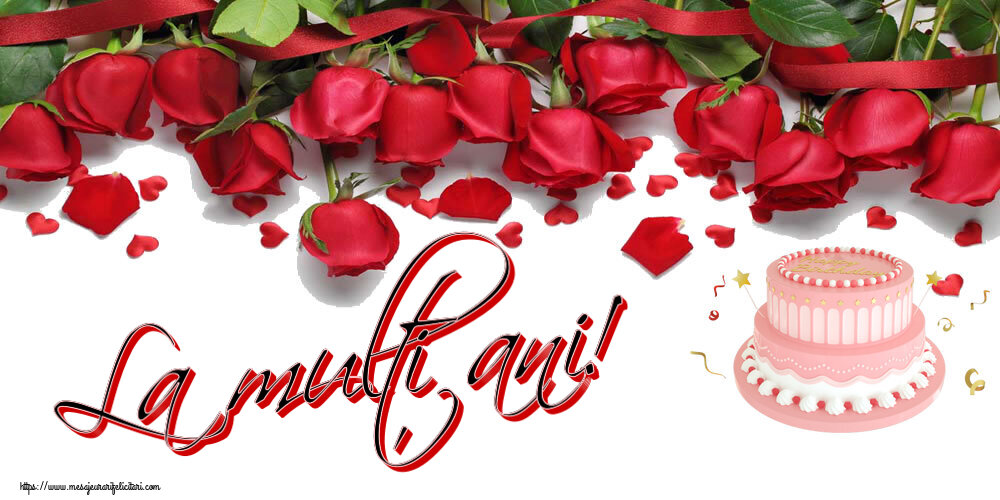 Felicitari aniversare De Zi De Nastere - La mulți ani!