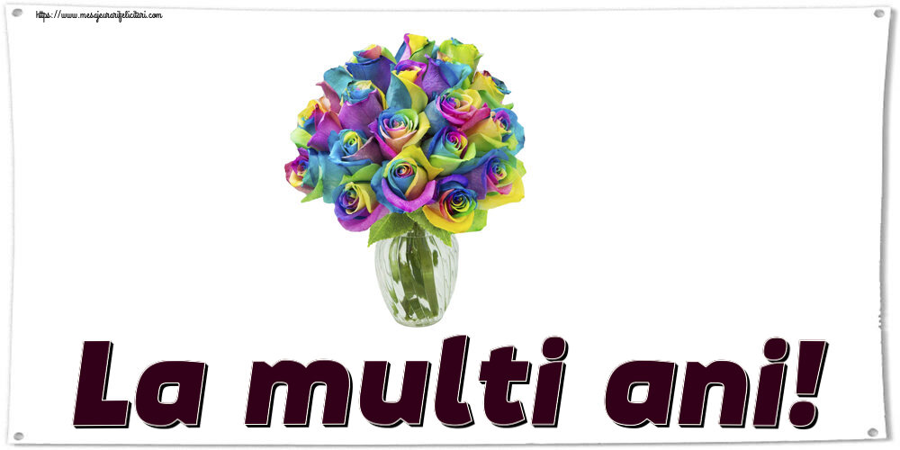 Felicitari aniversare De Zi De Nastere - La multi ani!