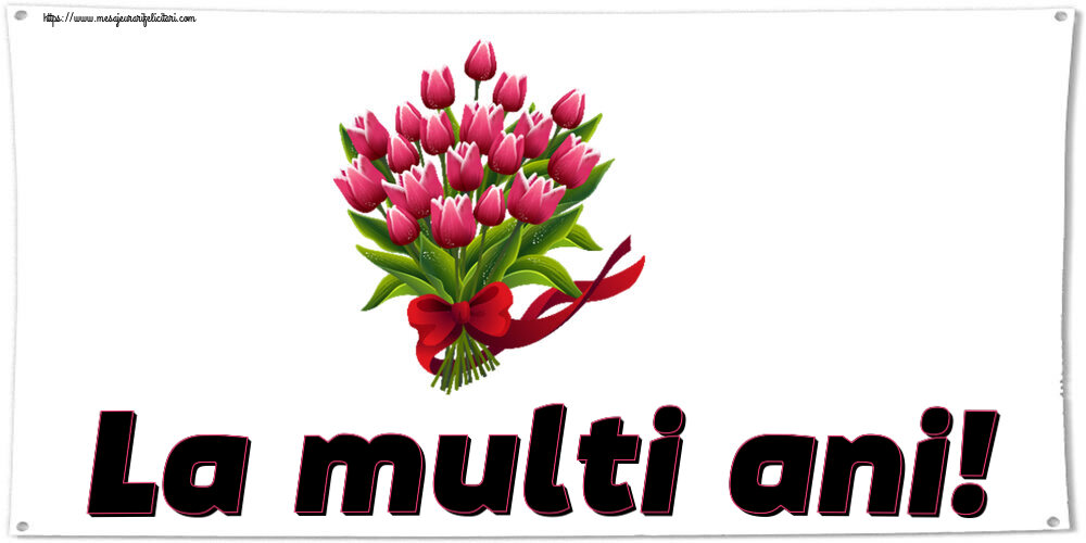 Felicitari aniversare De Zi De Nastere - La multi ani!