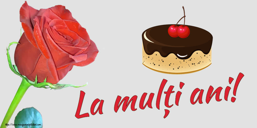 Felicitari aniversare De Zi De Nastere - La mulți ani!