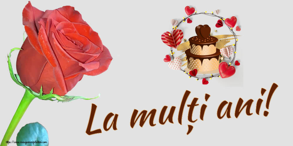 Felicitari aniversare De Zi De Nastere - La mulți ani!