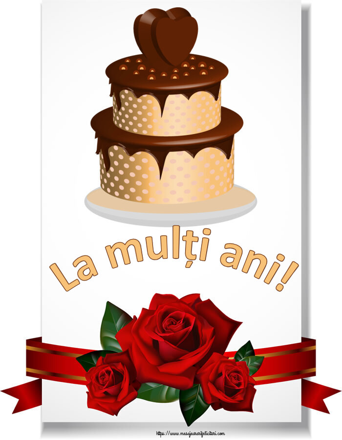 Felicitari aniversare De Zi De Nastere - La mulți ani!