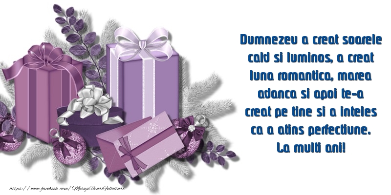 Felicitari aniversare De Zi De Nastere - Dumnezeu a creat soarele cald si luminos