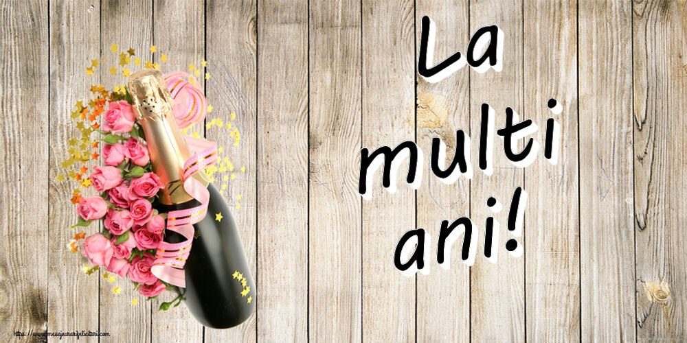 Felicitari aniversare De Zi De Nastere - La multi ani!