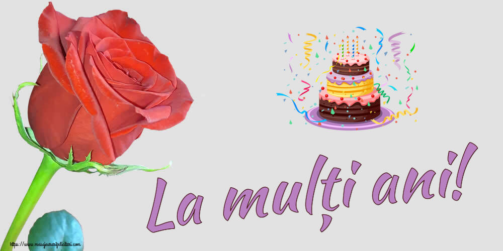 Felicitari aniversare De Zi De Nastere - La mulți ani!