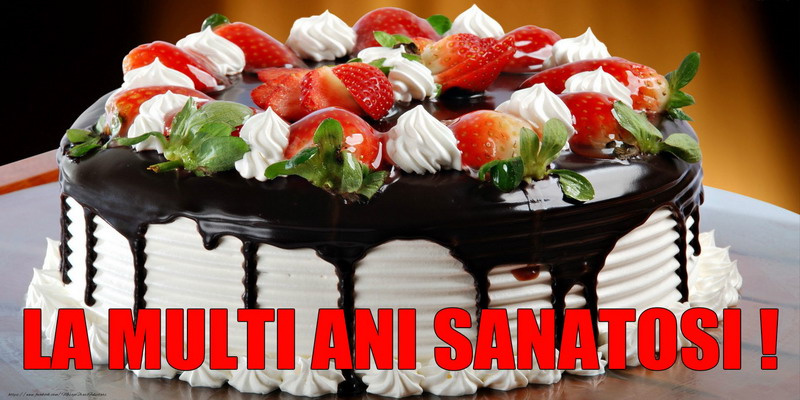 Felicitari aniversare De Zi De Nastere - La multi ani sanatosi!