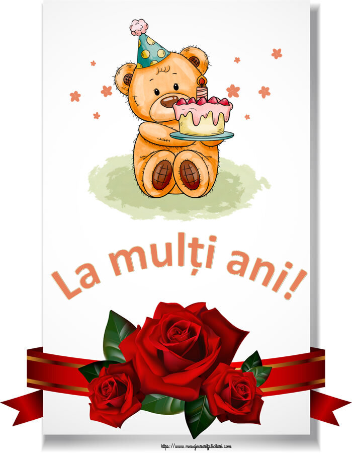Felicitari aniversare De Zi De Nastere - La mulți ani! ~ Ursulet cu tort