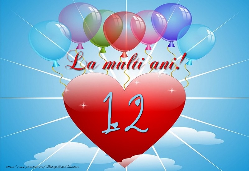 12 ani, La multi ani