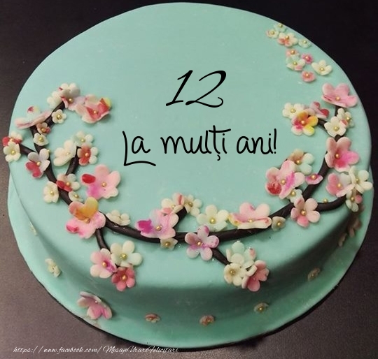 12 ani La multi ani! - Tort