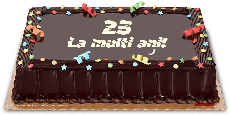 Tort 25 ani La multi ani!