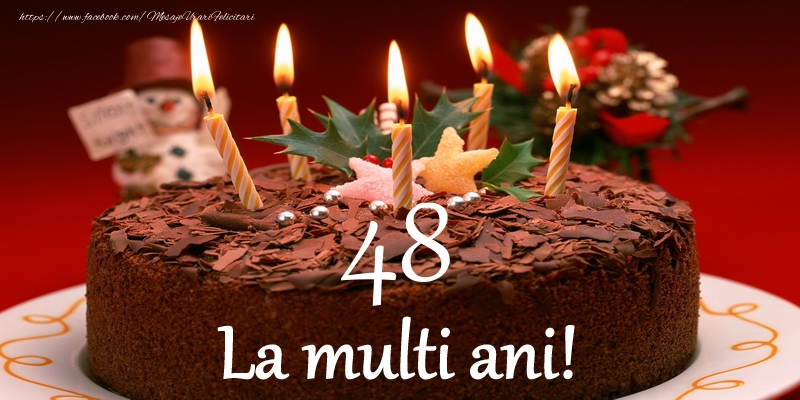 48 ani La multi ani!