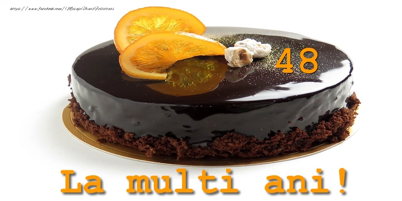 48 ani La multi ani!