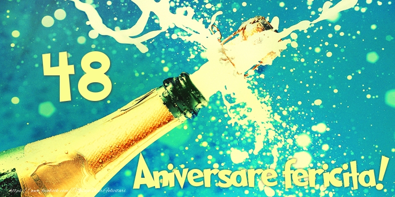 48 ani Aniversare fericita!