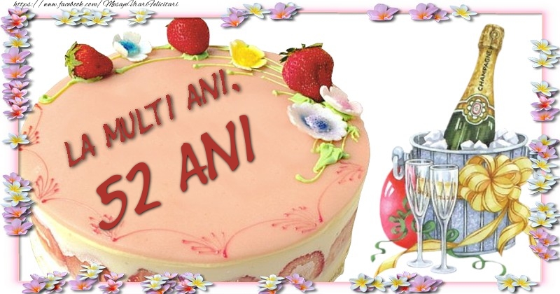La multi ani 52 ani