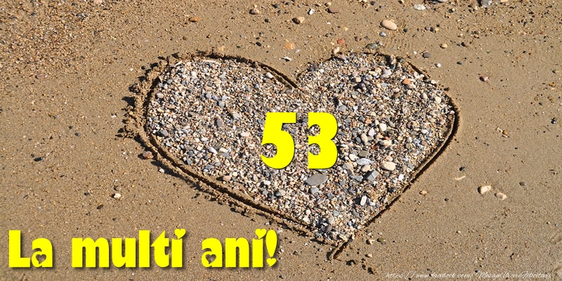 53 ani La multi ani!