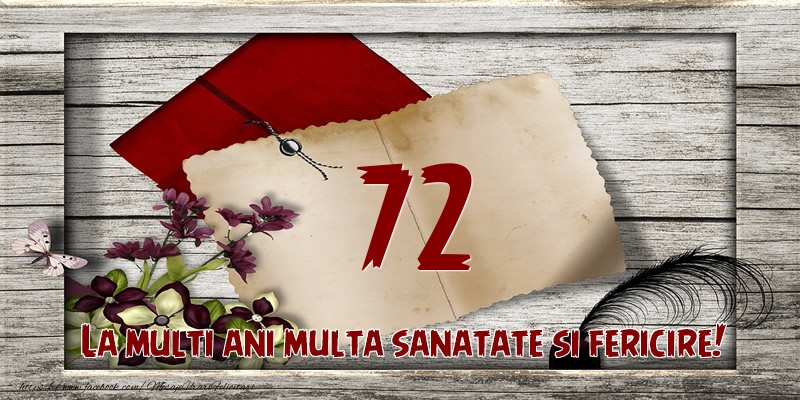 La multi ani multa sanatate si fericire! 72 ani