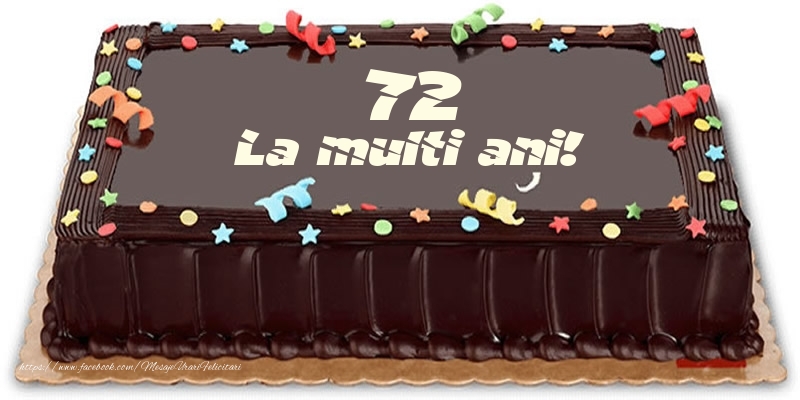 Tort 72 ani La multi ani!
