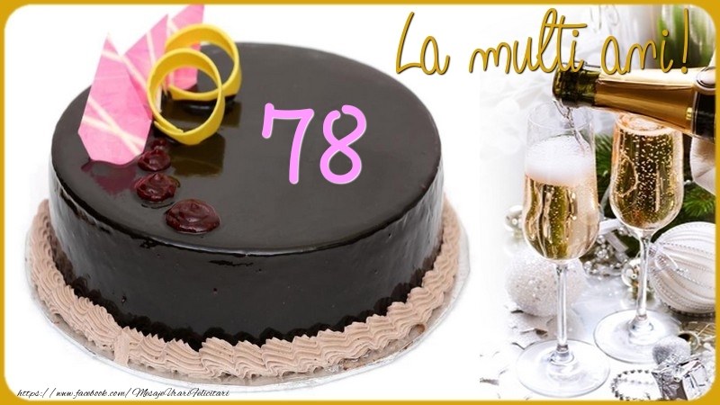 78 ani La multi ani!