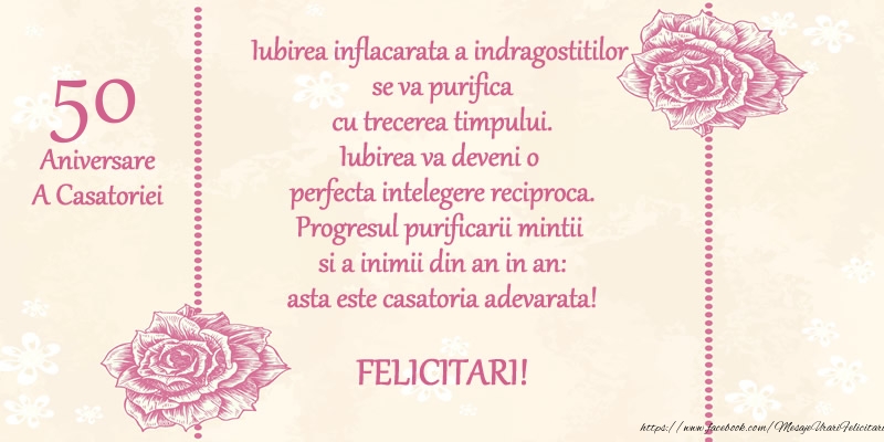 Felicitari aniversare De Casatorie - 50 ani Aniversare A Casatoriei: Progresul purificarii mintii  si a inimii din an in an: asta este casatoria adevarata! FELICITARI!