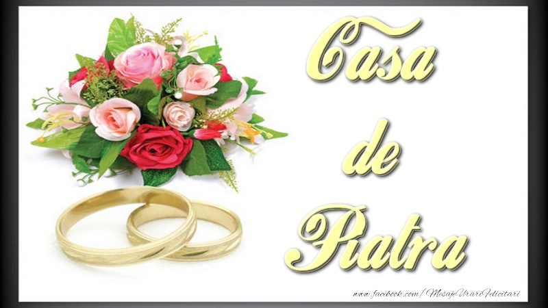 Felicitari aniversare De Casatorie - Casa de piatra!