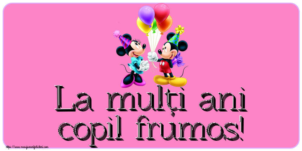 Felicitari aniversare Pentru Copii - La mulți ani copil frumos! ~ Mickey și Minnie mouse