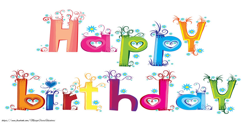 Felicitari Aniversare in limba Engleza - Happy Birthday