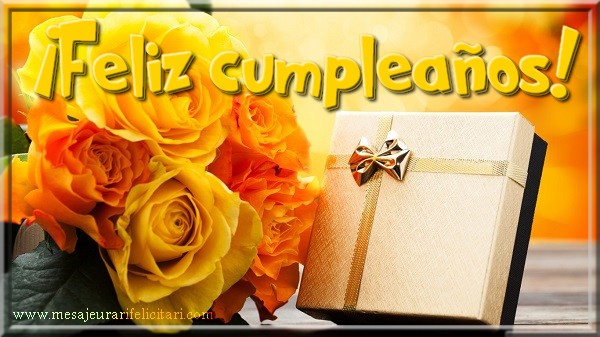 Felicitari Aniversare in limba Spaniola - ¡Feliz cumpleaños!