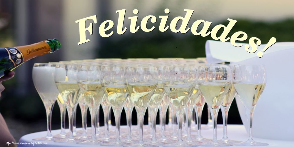Felicitari Aniversare in limba Spaniola - Felicidades!