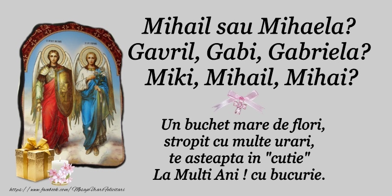 Felicitari aniversare De Sfintii Mihail si Gavril - Un buchet mare de flori, stropit cu multe urari te astepta in cutie La multi ani! cu bucurie.