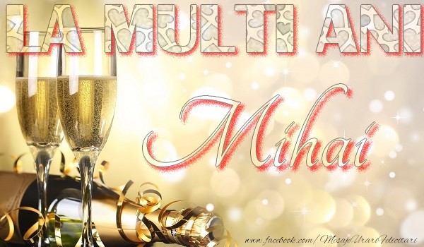 Felicitari aniversare De Sfintii Mihail si Gavril - La multi ani, Mihai!