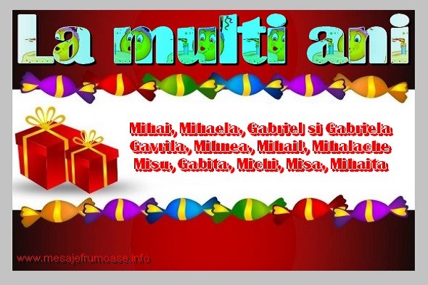 Felicitari aniversare De Sfintii Mihail si Gavril - La multi ani Mihai, Mihaela, Gabriel, Gabriela,