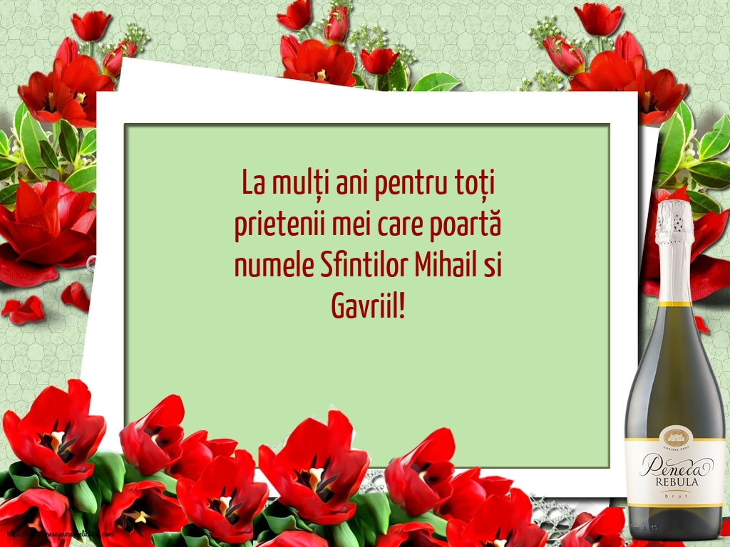 Felicitari aniversare De Sfintii Mihail si Gavril - La mulți ani de Sfintii Mihail si Gavriil!