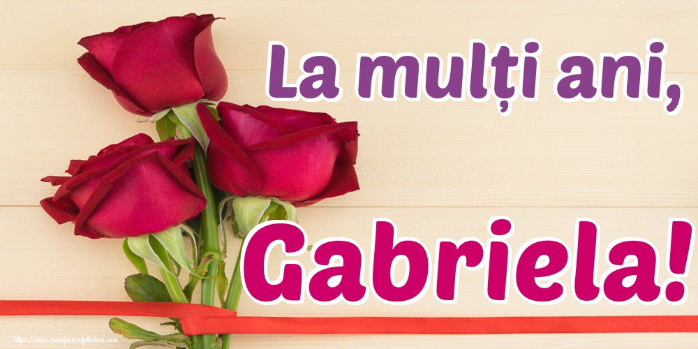 Felicitari aniversare De Sfintii Mihail si Gavril - La mulți ani, Gabriela!