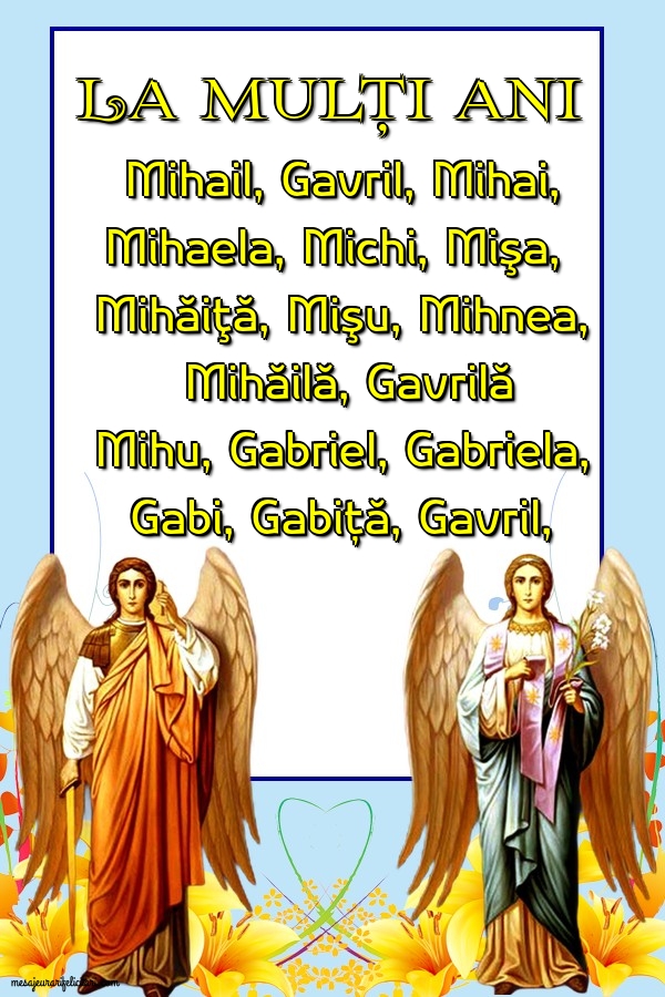Felicitari aniversare De Sfintii Mihail si Gavril - La mulți ani Mihail, Gavril