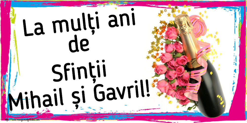 Felicitari aniversare De Sfintii Mihail si Gavril - La mulți ani de Sfinții Mihail și Gavril! ~ aranjament cu șampanie și flori