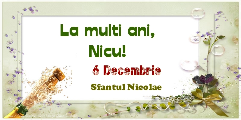 Felicitari aniversare De Sfantul Nicolae - La multi ani, Nicu! 6 Decembrie Sfantul Nicolae