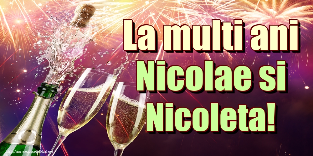 Felicitari aniversare De Sfantul Nicolae - La multi ani Nicolae si Nicoleta!